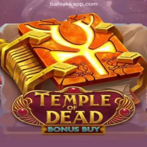 TempleofDeadBonusBuy: An In-Depth Look at BahiaKK's Favorite Brazilian Online Casino Game